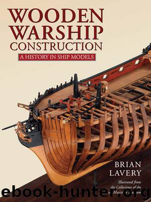 Wooden Warship Construction by Brian Lavery