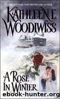 Woodiwiss, Kathleen E - A Rose In Winter by Woodiwiss Kathleen E