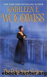 Woodiwiss, Kathleen E - The Reluctant Suitor by Woodiwiss Kathleen E