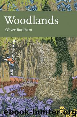 Woodlands by Oliver Rackham