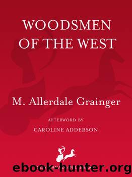Woodsmen of the West by Martin Allerdale Grainger