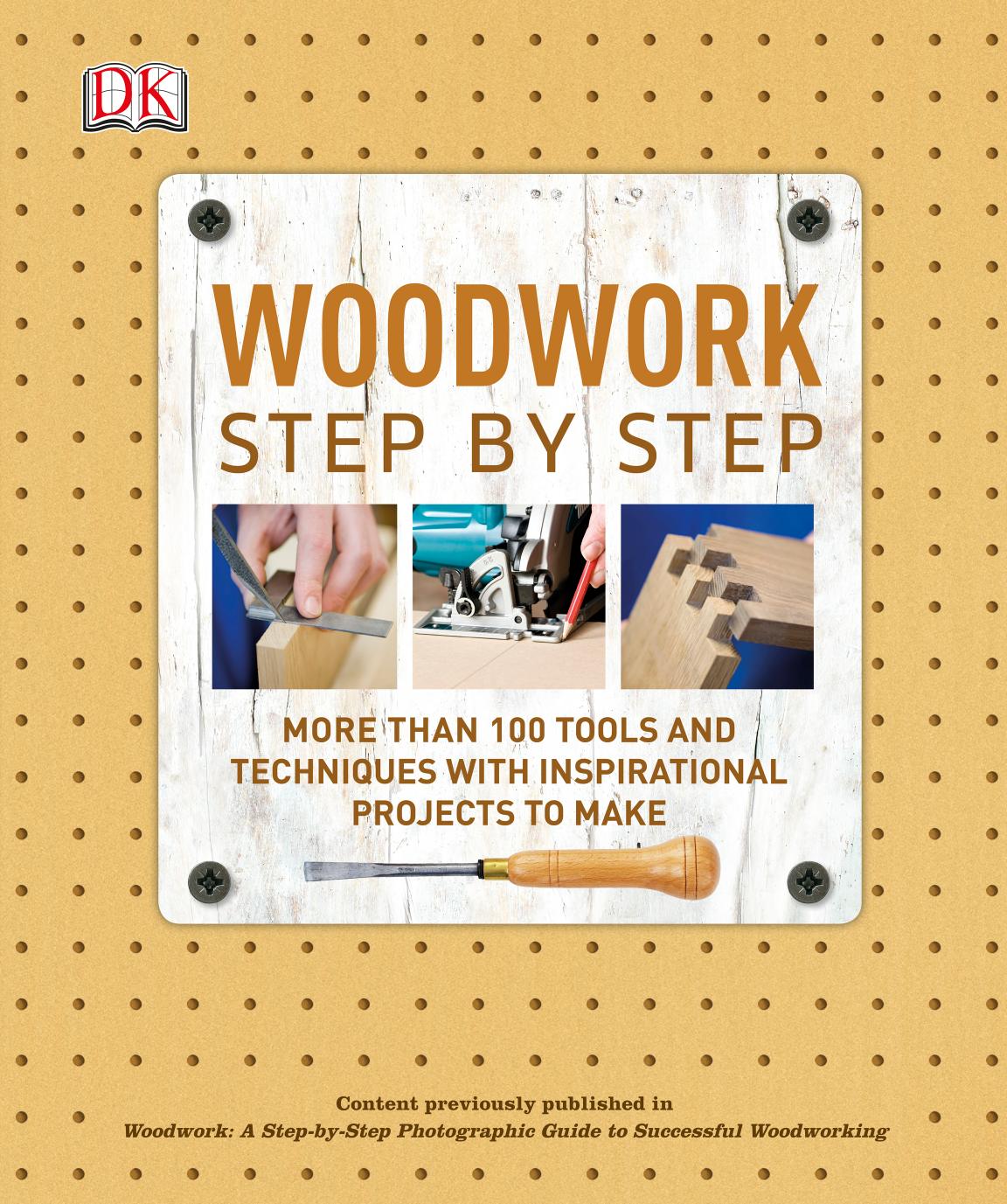 Woodwork Step by Step (Repost) by Step By Editors