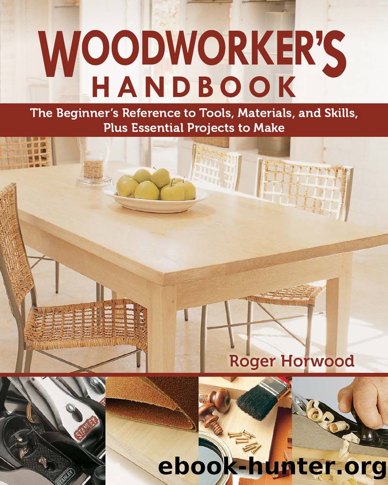 Woodworker's Handbook by Horwood Roger;