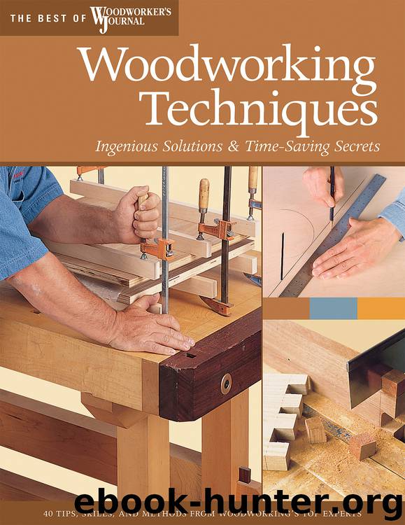 Woodworking Techniques by woodworker's journal woodworker's journal