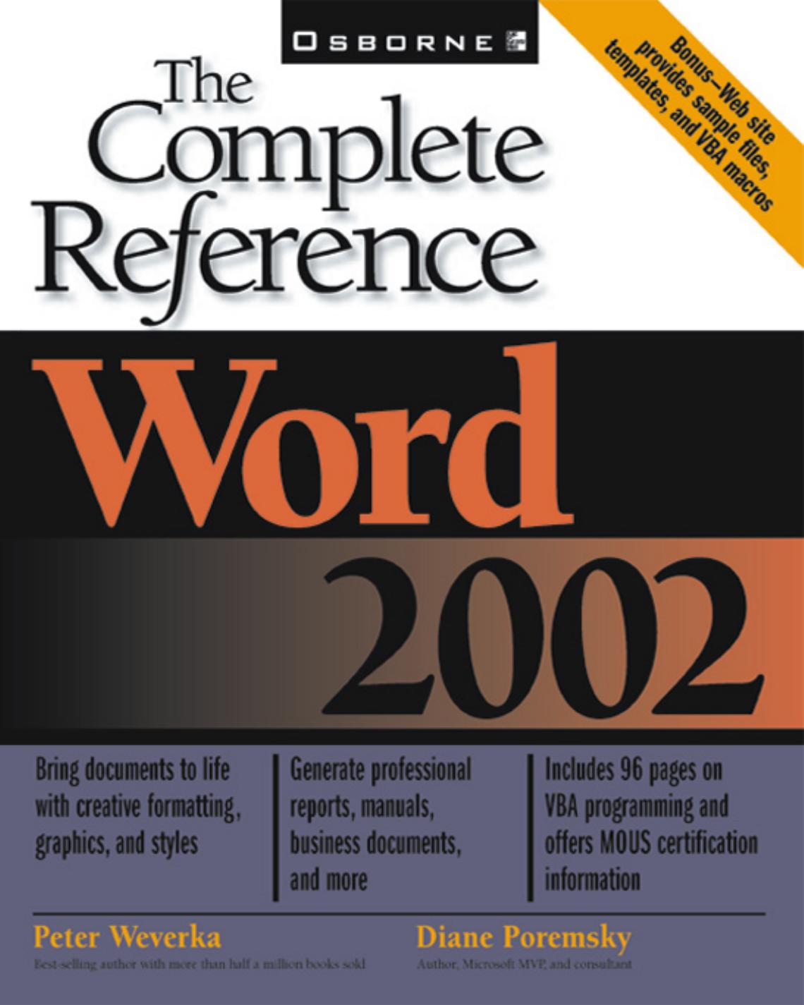 Word 2002: The Complete Reference by Peter Weverka Diane Poremsky