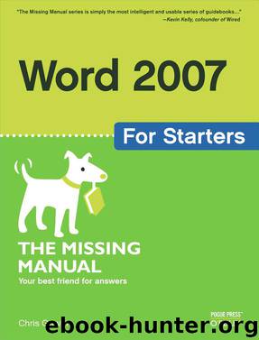 Word 2007 for Starters: The Missing Manual by Chris Grover