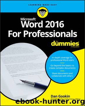 Word 2016 For Professionals For Dummies® by Gookin