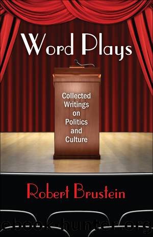 Word Plays: Collected Writings on Politics and Culture by Robert Brustein