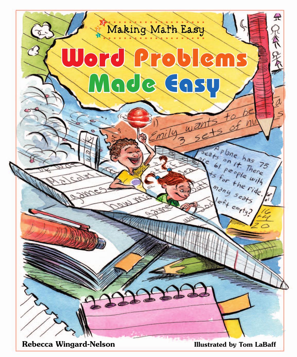 Word Problems Made Easy by Rebecca Wingard-Nelson Tom LaBaff