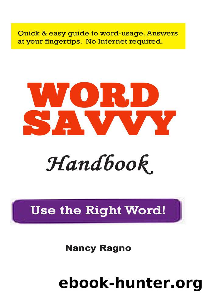 Word Savvy Handbook: Use the Right Word by Ragno Nancy