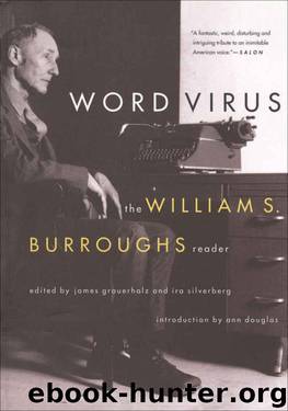 Word Virus by Burroughs William S. & Grauerholz James & Silverberg Ira