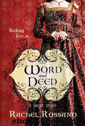 Word and Deed by Rachel Rossano