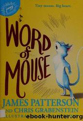 Word of Mouse by Patterson James & Grabenstein Chris