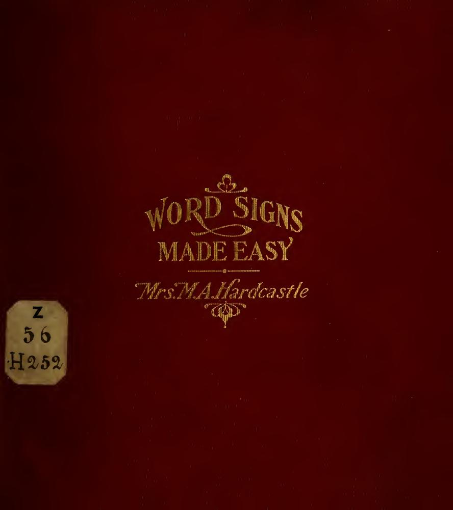 Word signs made easy; or, Word-sign sentence dictation book by Hardcastle Minnie A. Mrs