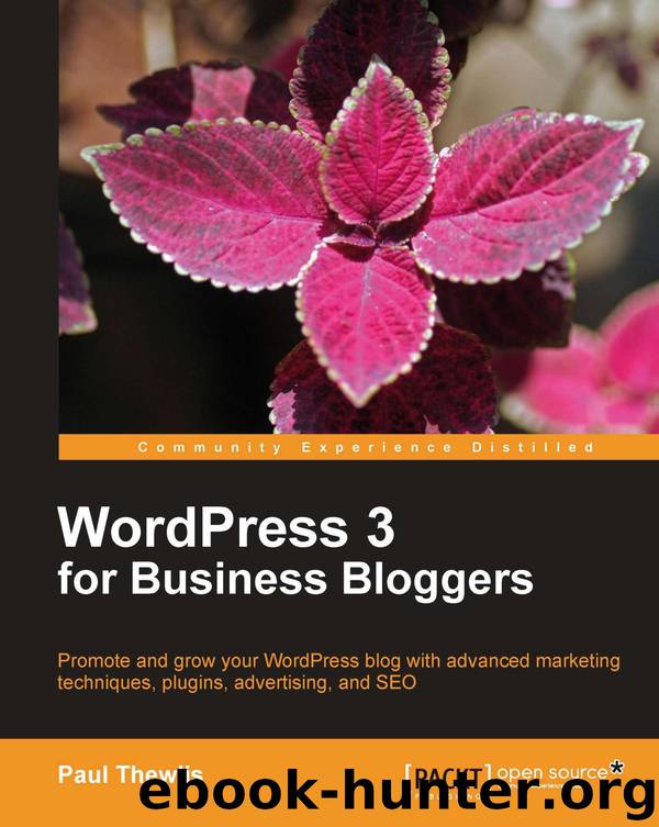 WordPress 3 for Business Bloggers by Paul Thewlis