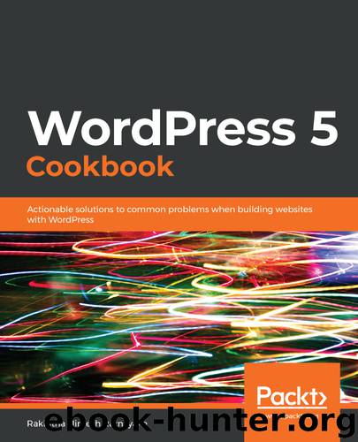 WordPress 5 Cookbook by Rakhitha Nimesh Ratnayake