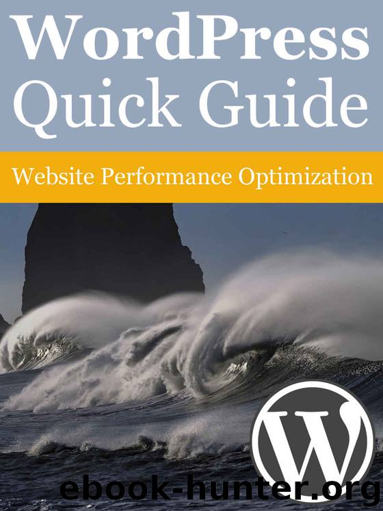 WordPress Quick Guide: Website Performance Optimization by Elias Ericson