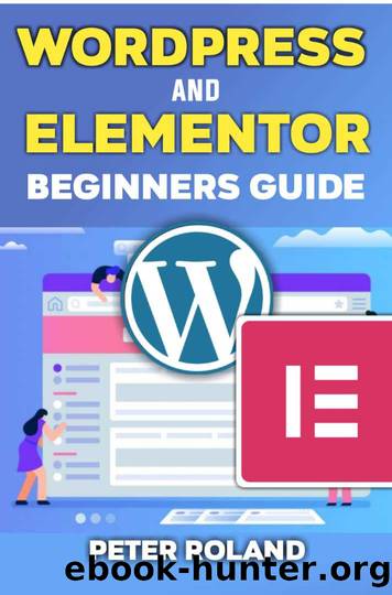 WordPress and Elementor Beginners Guide by Roland Peter