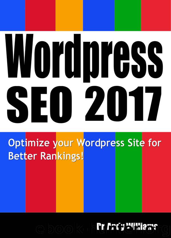Wordpress SEO 2017 (Webmaster Series Book 4) by Dr. Andy Williams