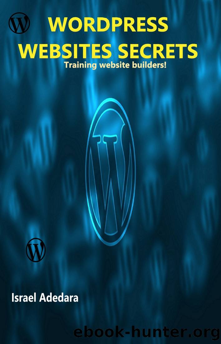 Wordpress Websites Secrets by Israel Adedara