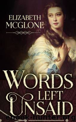 Words Left Unsaid by Elizabeth McGlone