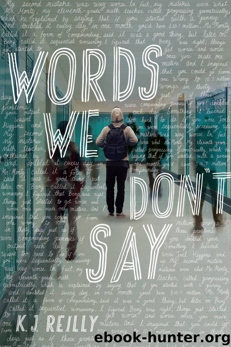 Words We Don't Say by K. J. Reilly