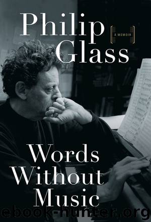Words Without Music: A Memoir by Philip Glass