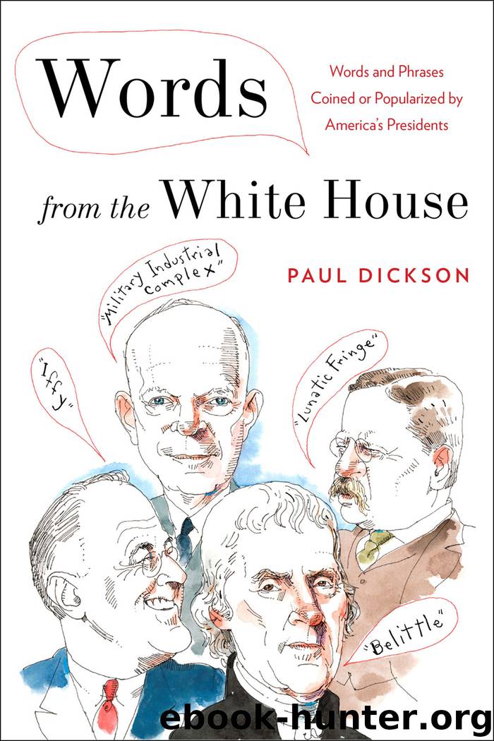 Words from the White House by Paul Dickson