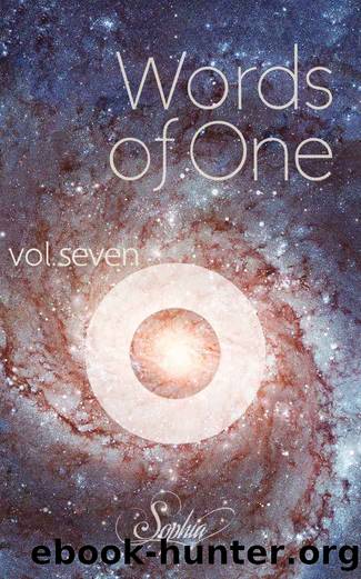Words of One: Volume Seven (Words of One. Book 7) by Sophia Love