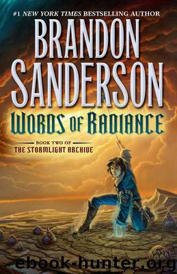 Words of Radiance (The Stormlight Archive - II) by Brandon Sanderson