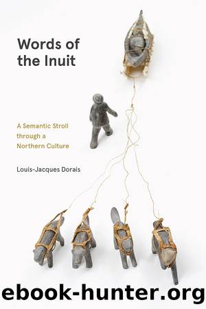 Words of the Inuit by Louis-Jacques Dorais