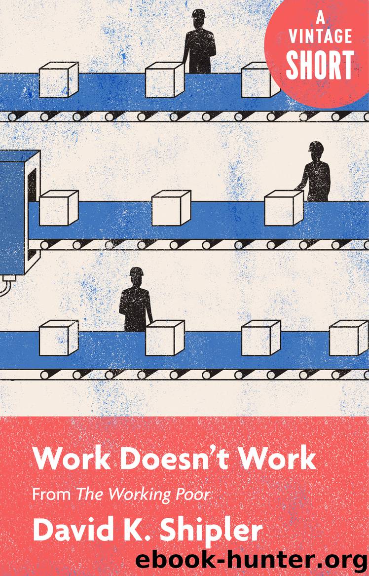 Work Doesn't Work by David K. Shipler