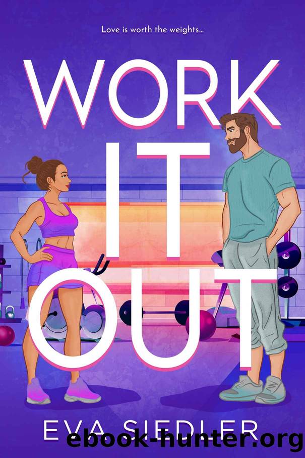 Work It Out by Eva Siedler