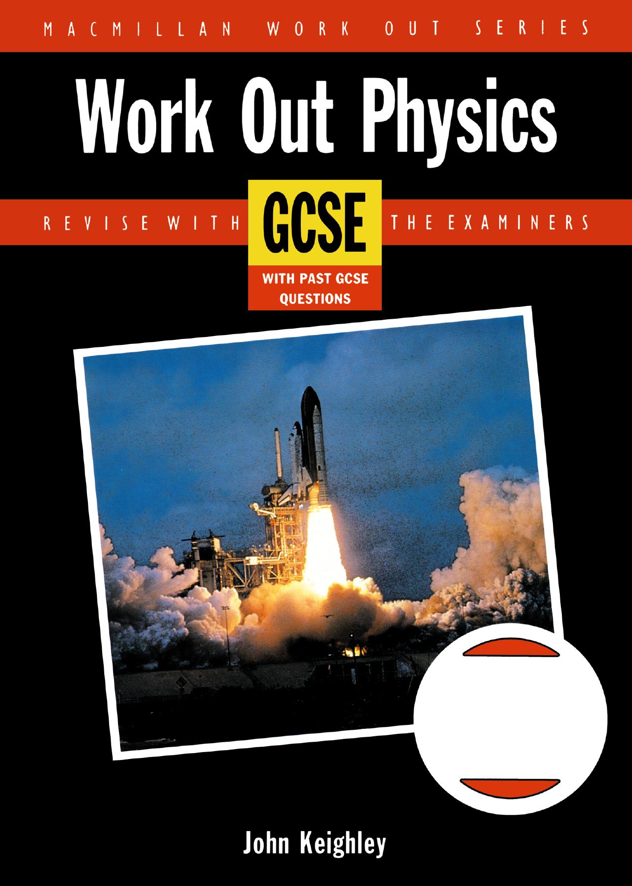 Work Out Physics GCSE by John Keighley (auth.)
