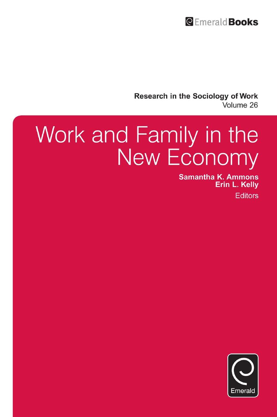 Work and Family in the New Economy by Unknow