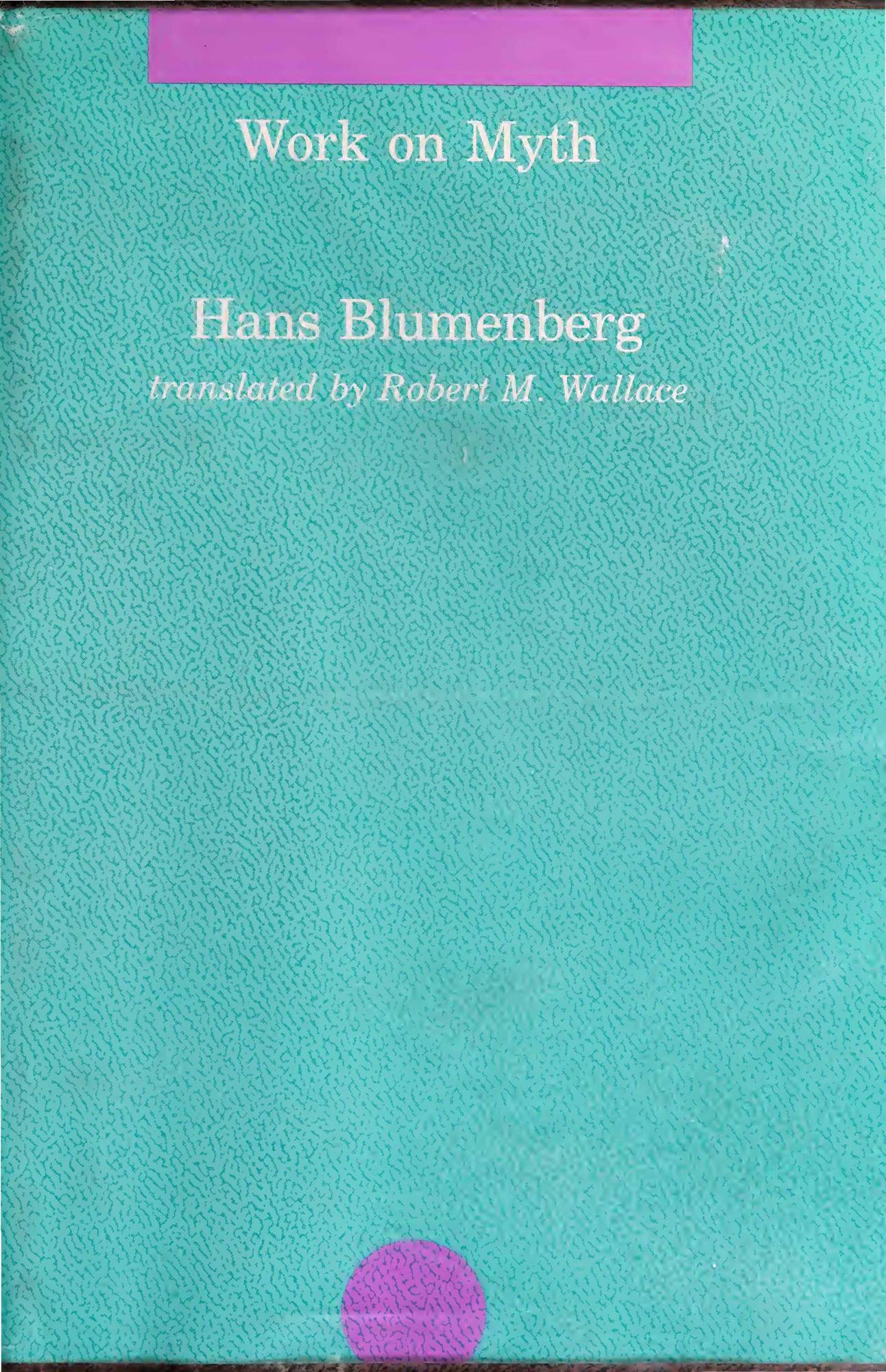 Work on Myth by Hans Blumenberg