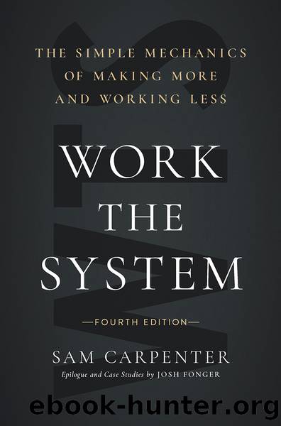 Work the System by Sam Carpenter