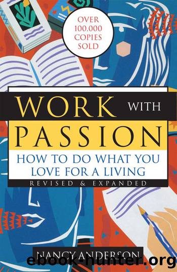Work with Passion by Nancy Anderson