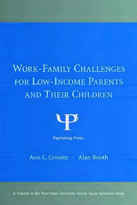 Work-Family Challenges for Low-Income Parents and Their Children by Booth Alan; Crouter Ann C