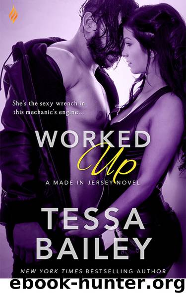 Worked Up (Made in Jersey Book 3) by Tessa Bailey