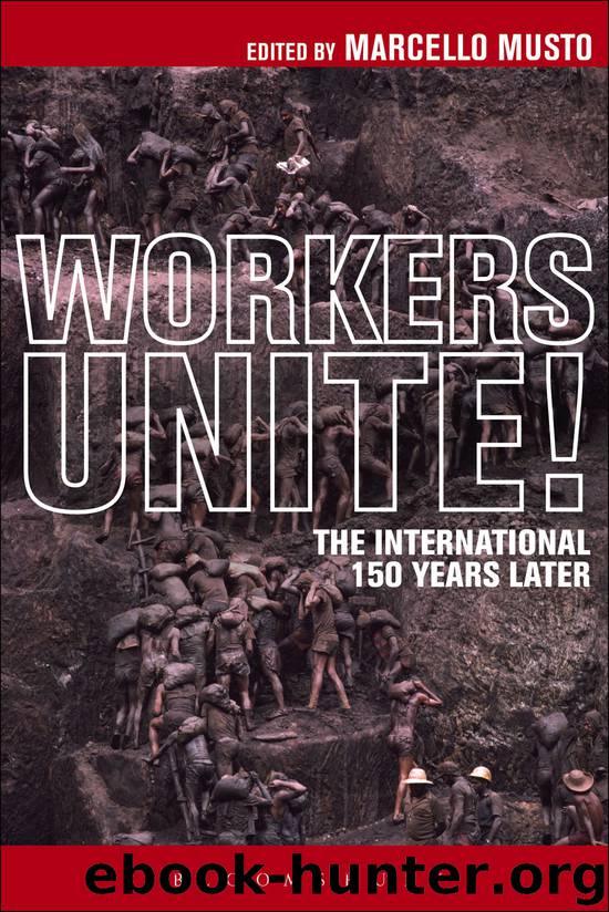 Workers Unite! by Marcello Musto