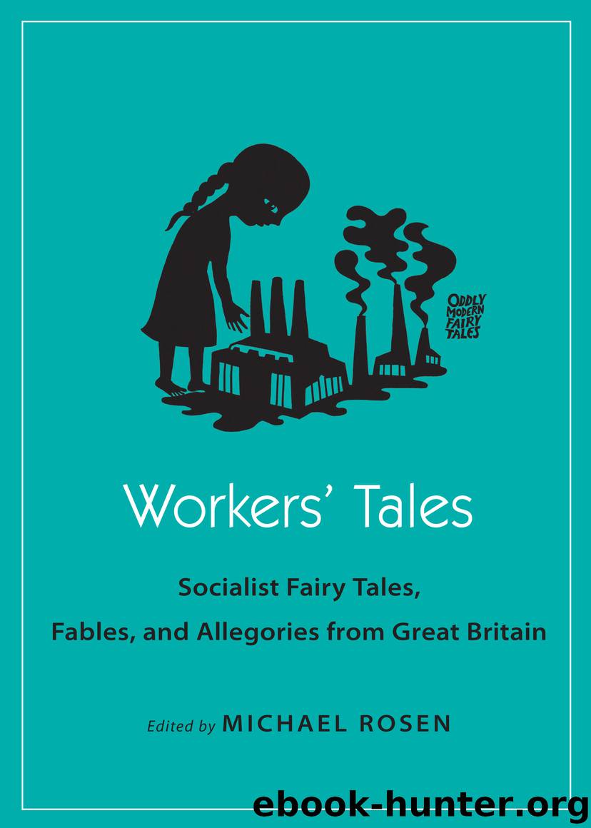 Workers' Tales by Rosen Michael