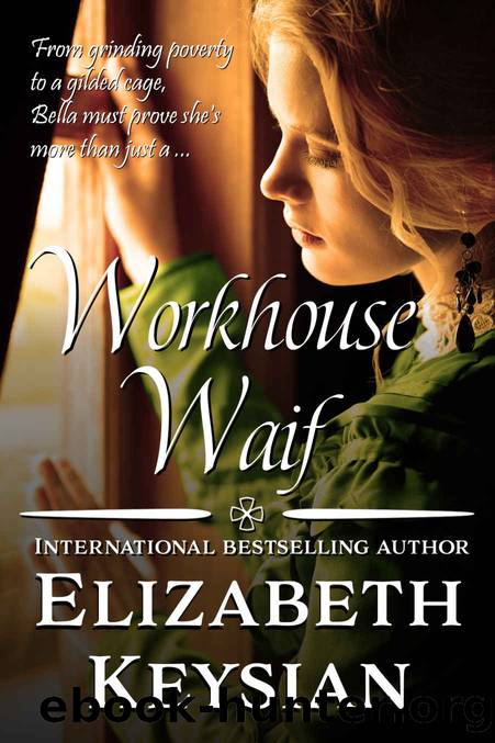 Workhouse Waif by Elizabeth Keysian