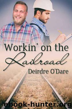 Workin' on the Railroad by Deirdre O’Dare