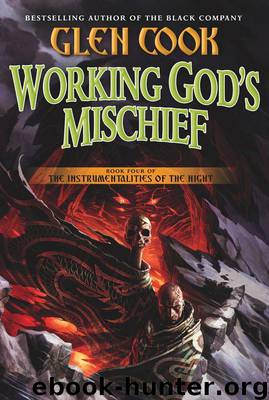 Working God's Mischief by Glen Cook