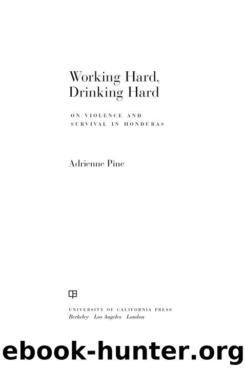 Working Hard, Drinking Hard by adrienne pine