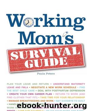 Working Mom’s Survival Guide by Paula Peters