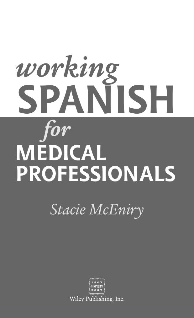 Working Spanish for Medical Professionals by Stacie McEniry