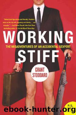 Working Stiff by Grant Stoddard