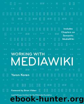 Working With MediaWiki by Yaron Koren